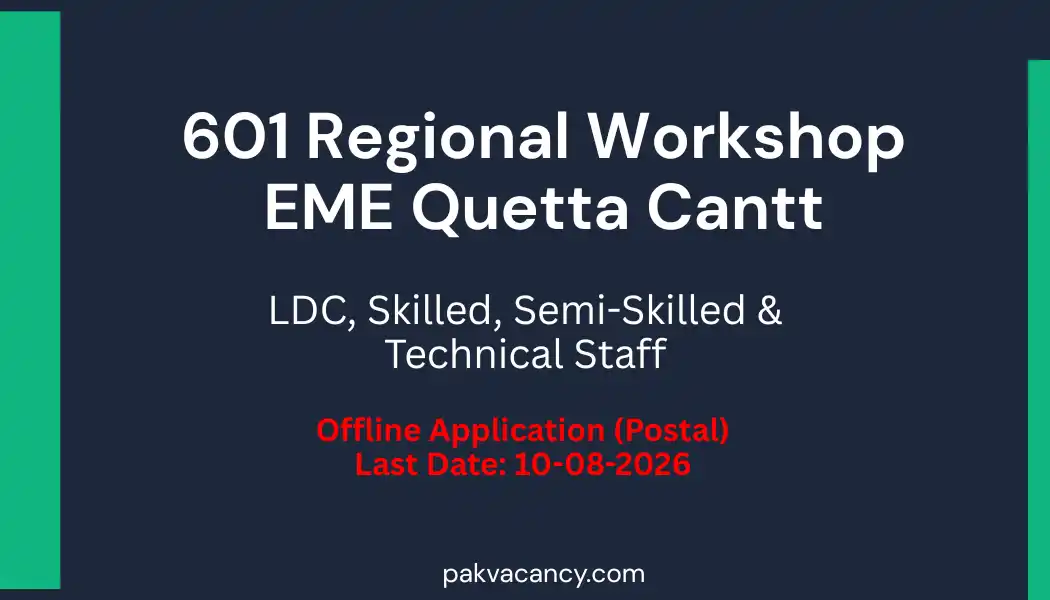 601 Regional Workshop EME Quetta Cantt Jobs 2026