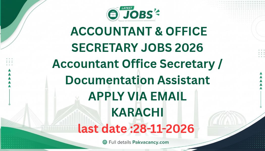 Accountant & Office Secretary Jobs 2026 Karachi – Apply Offline