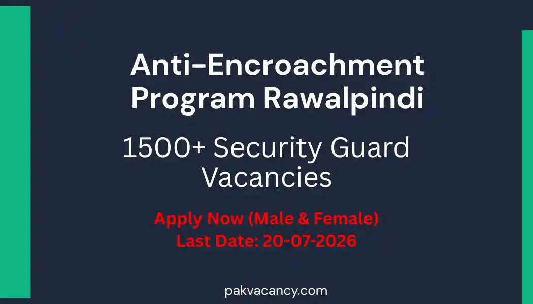 Anti-Encroachment Program Rawalpindi Jobs 2026 – 1500+ Enforcement Staff Vacancies