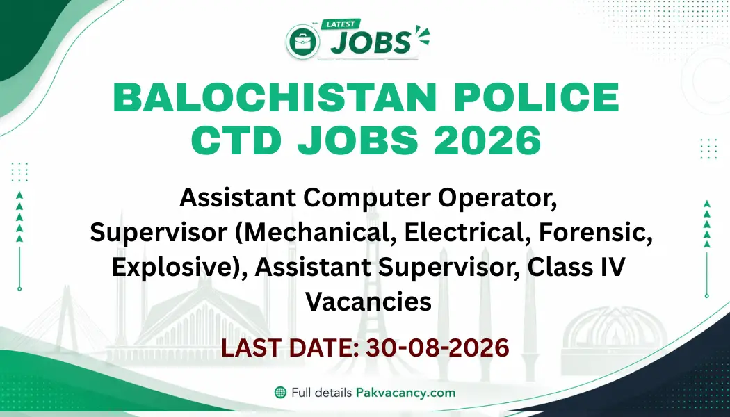 Balochistan Police CTD Jobs 2026 Apply Offline – Latest Vacancies