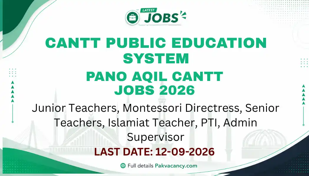 Cantt Public School Pano Aqil Jobs 2026 Apply Online