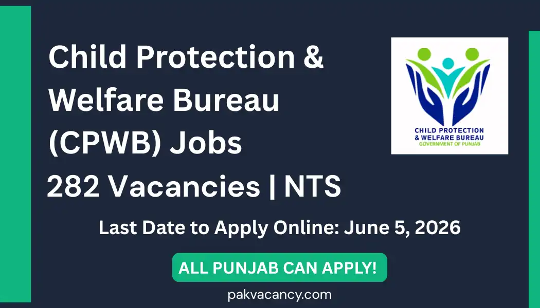 Child Protection Bureau Punjab Jobs 2026 – 280+ Vacancies Apply via NTS