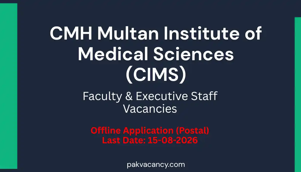 CIMS Multan Jobs 2026 Apply Online | CMH Multan Medical Institute