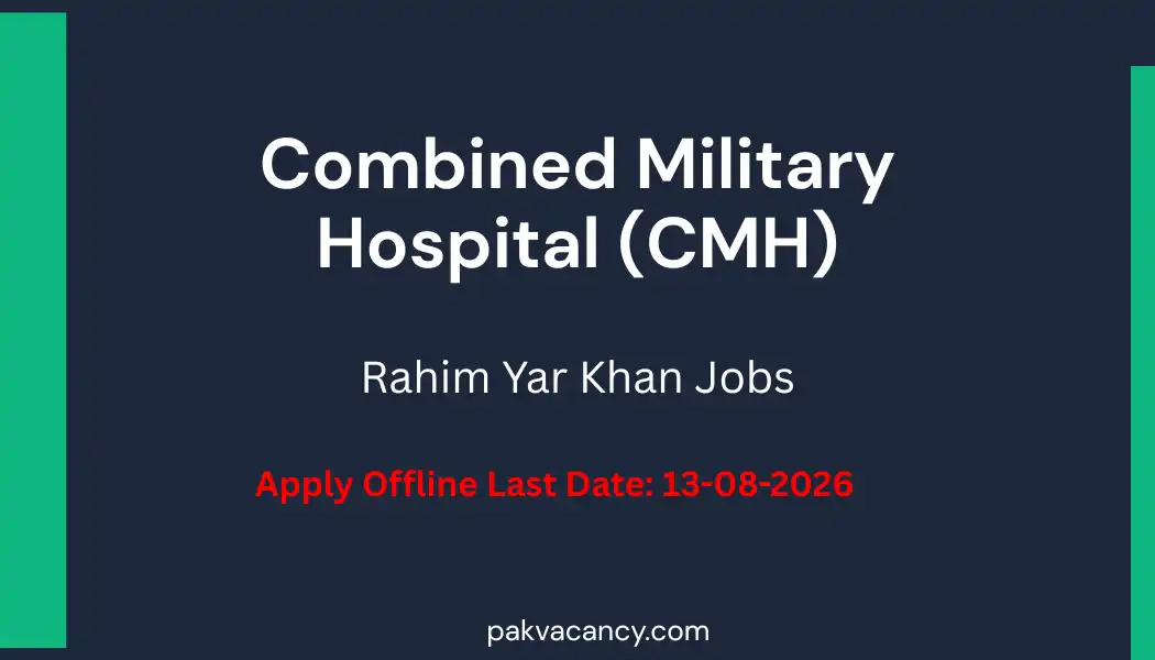 CMH Rahim Yar Khan Jobs 2026 | Paramedical & Supporting Staff
