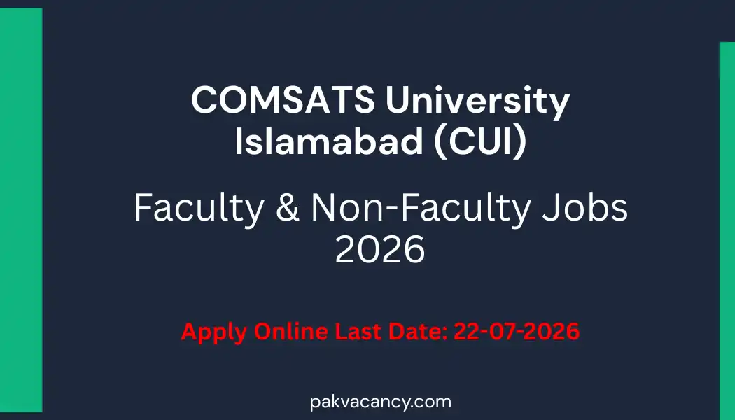 COMSATS University Islamabad CUI Jobs 2026 – Faculty & Non-Faculty Positions Online Apply
