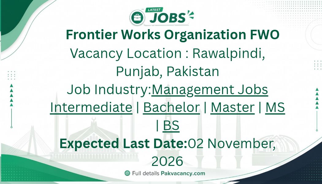 FWO Jobs 2026 Apply Online – Frontier Works Organization Vacancies