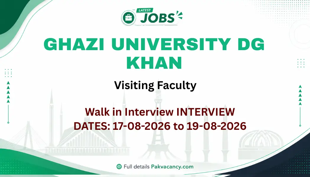 Ghazi University DG Khan Visiting Faculty Jobs 2026 Walk in Interview