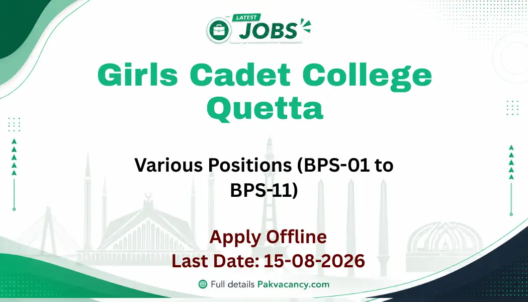 Girls Cadet College Quetta Jobs 2026 Apply Offline | Balochistan Jobs