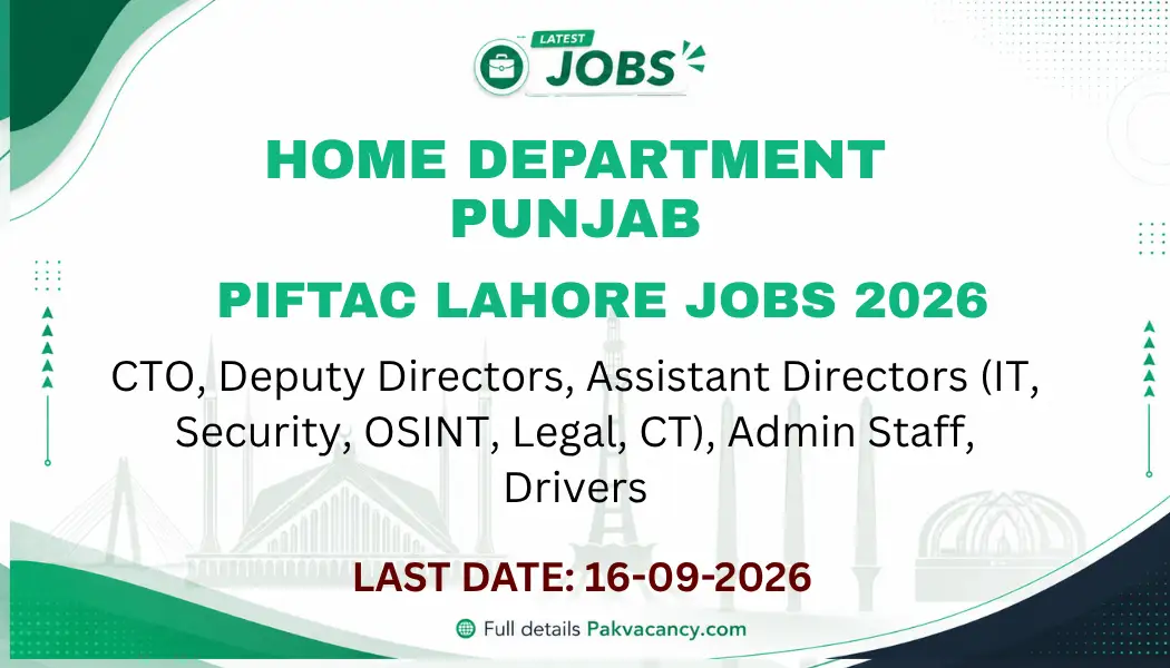 Home Department Punjab PIFTAC Jobs 2026 Apply Online – Latest Vacancies