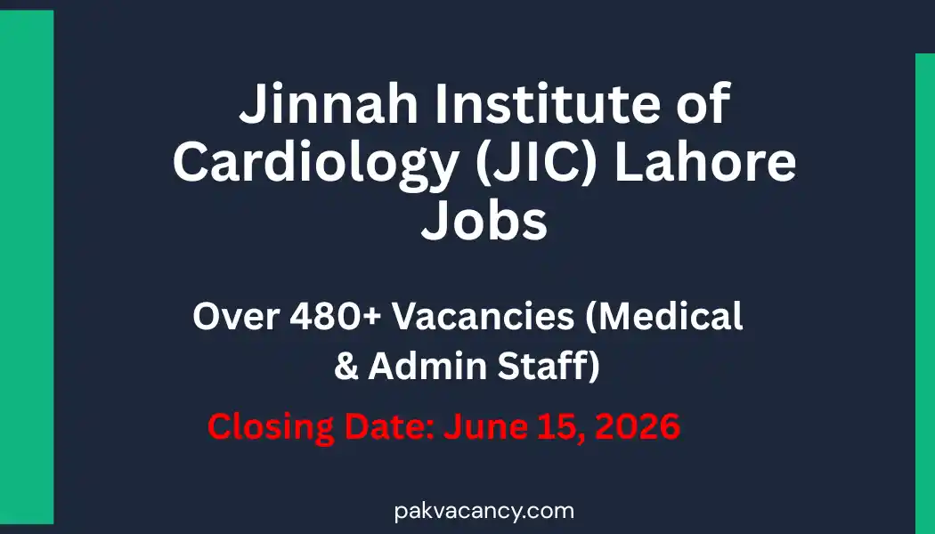Jinnah Institute of Cardiology JIC Lahore Jobs 2026 – Apply Online