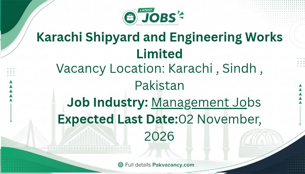 Karachi Shipyard Jobs 2026 Apply Online – Latest KSEW Vacancies