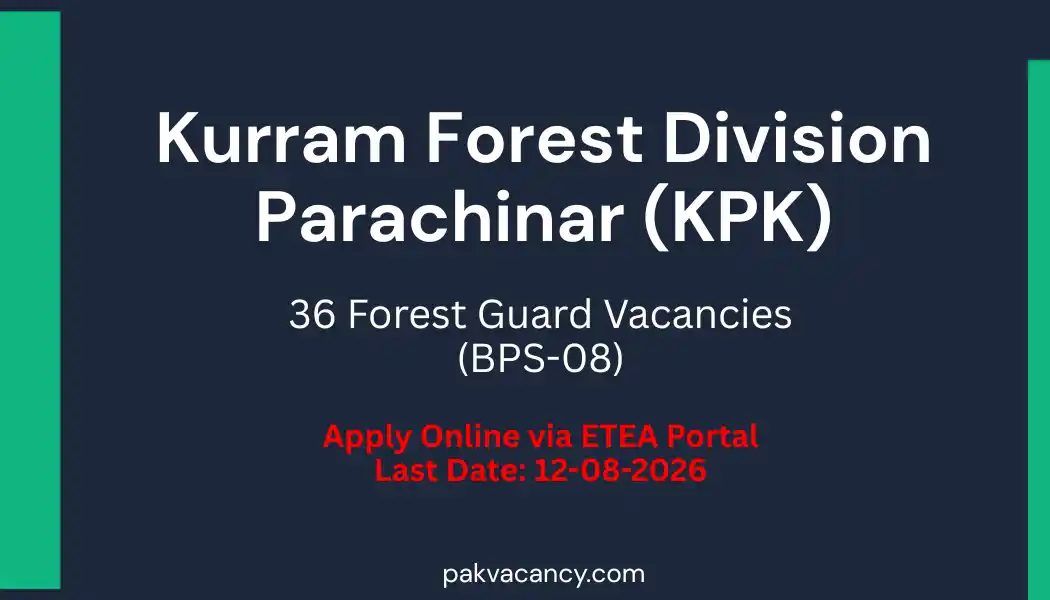 Kurram Forest Division Parachinar Forest Guard Jobs 2026 – Apply Online via ETEA