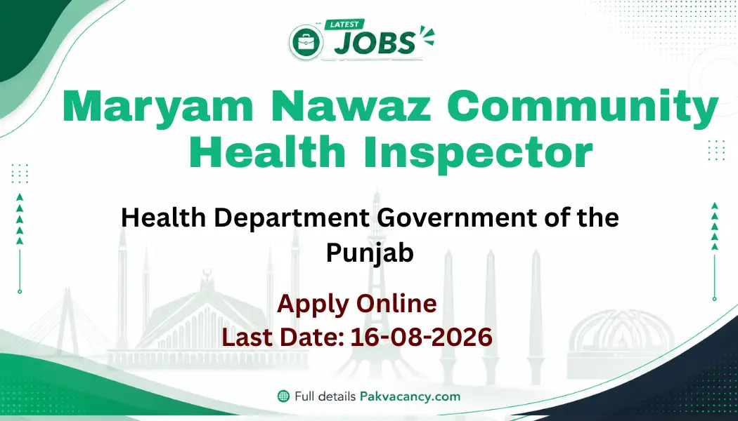 Maryam Nawaz Community Health Inspector Jobs aug 2026 Apply Online
