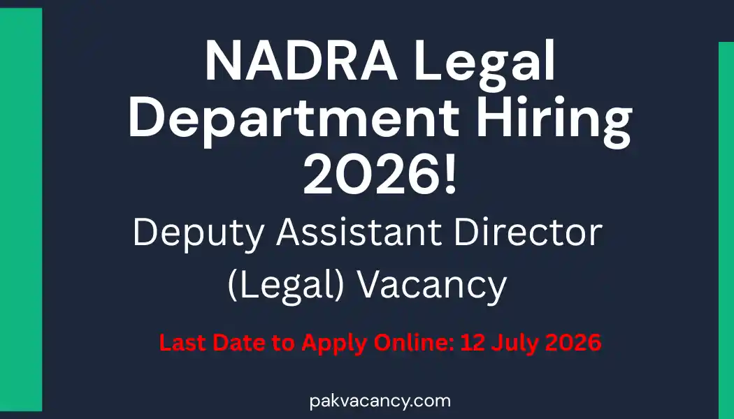 NADRA Jobs 2026 – Deputy Assistant Director (Legal) Vacancies at Islamabad