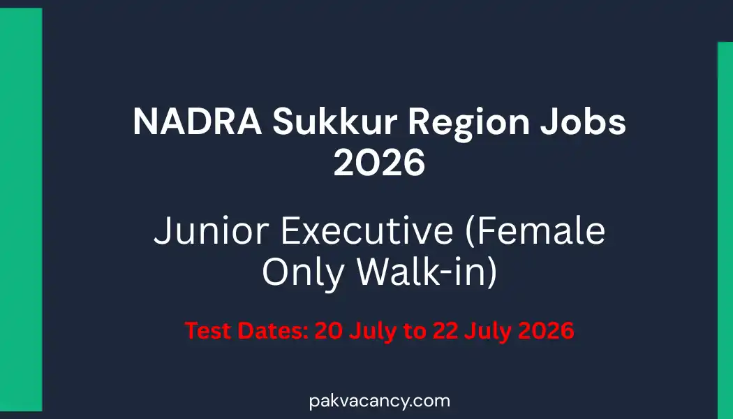 NADRA Sindh Sukkur Region Jobs 2026 – Junior Executive (Female Only)