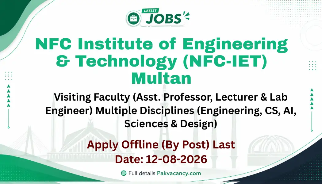 NFC-IET Multan Visiting Faculty Jobs 2026 Apply Offline