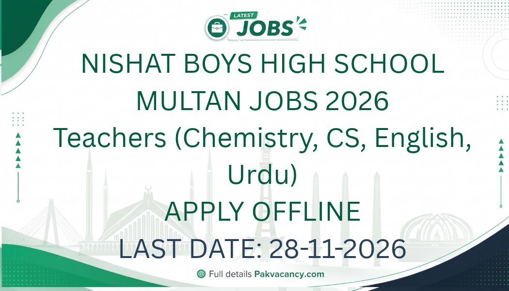 Nishat Boys High School Multan Teachers Jobs 2026