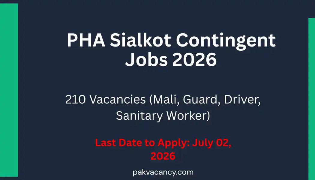 PHA Sialkot Jobs 2026 – Apply for 210 Contingent Paid Staff Vacancies
