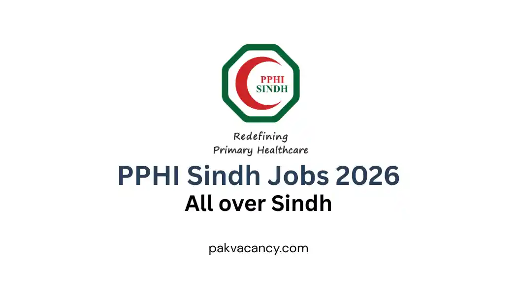 PPHI Sindh Jobs 2026 – Apply Online | Latest Vacancies Across Sindh
