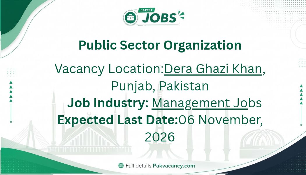 Public Sector Organization Jobs 2026 Apply Online – DG Khan Posts