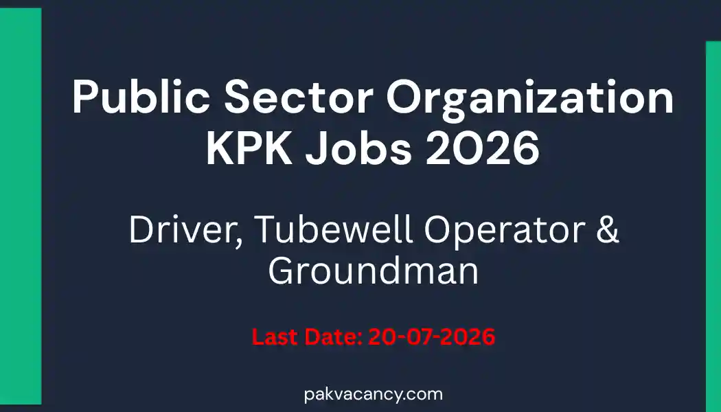 Public Sector Organization KPK Jobs 2026 – Latest Vacancies in Peshawar, Pakistan