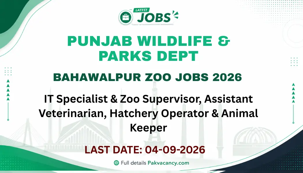 Punjab Wildlife Department Jobs 2026 – Bahawalpur Zoo Project
