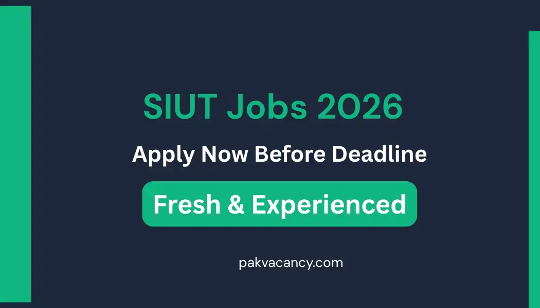 SIUT Jobs 2026 – Sindh Institute of Urology and Transplantation Careers