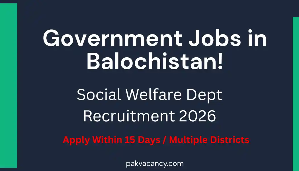 Social Welfare Department Balochistan Jobs 2026 – Directorate General Postings