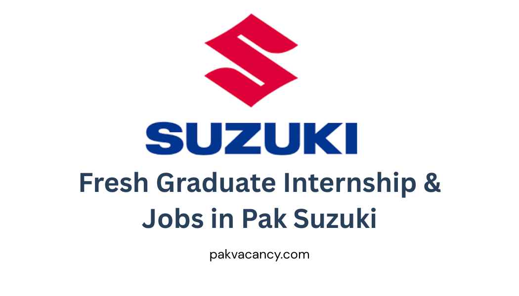 Suzuki Management Trainee Program 2026 Pakistan – Fresh Graduate Internship & Jobs in Pak Suzuki