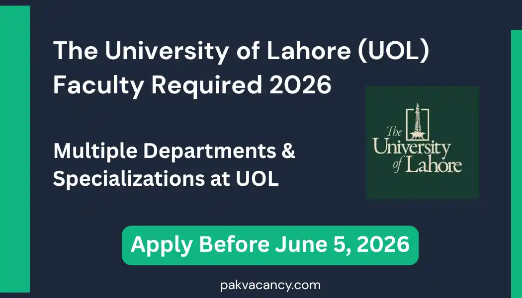 The University of Lahore (UOL) Faculty Jobs 2026 – Apply Online for Teaching Posts
