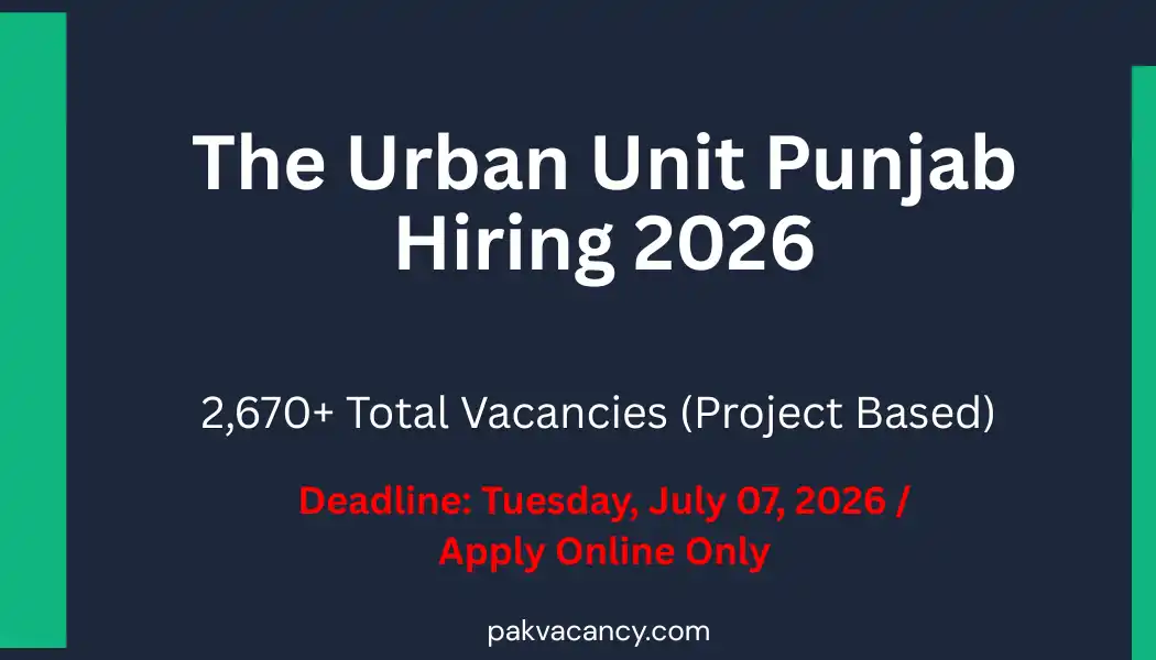 The Urban Unit Punjab Jobs 2026 – 2670+ Project Vacancies Online Application