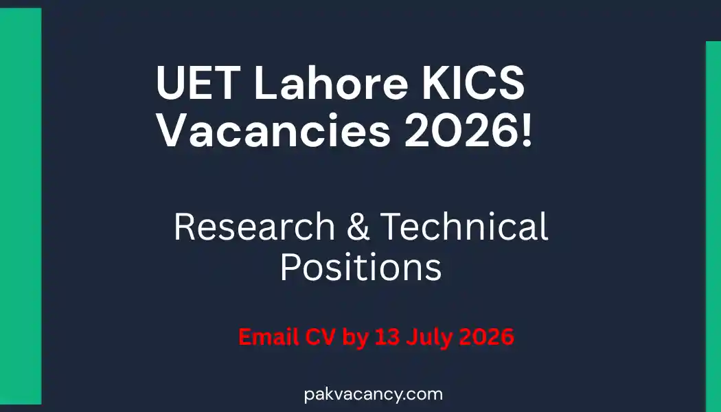 UET Lahore KICS Jobs 2026 – Al-Khawarizmi Institute of Computer Science Vacancies