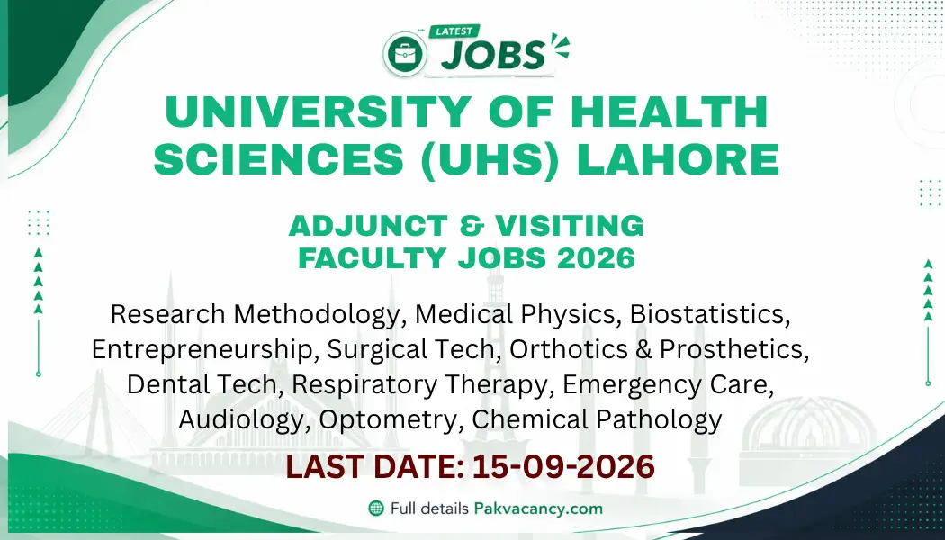 UHS Lahore Visiting Faculty Jobs 2026 – University of Health Sciences