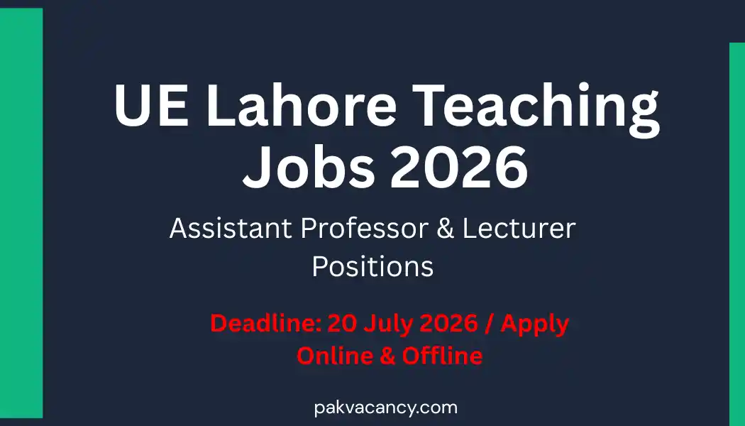 University of Education UE Lahore Teaching Jobs 2026 – Assistant Professor & Lecturer Vacancies
